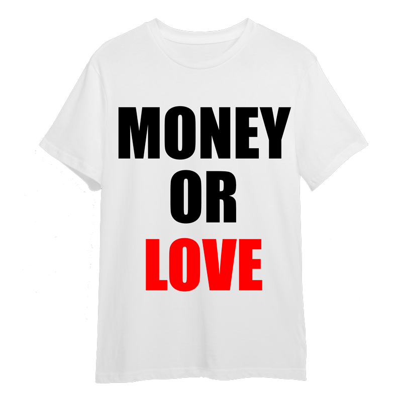 MONEY OR LOVE RED TEE