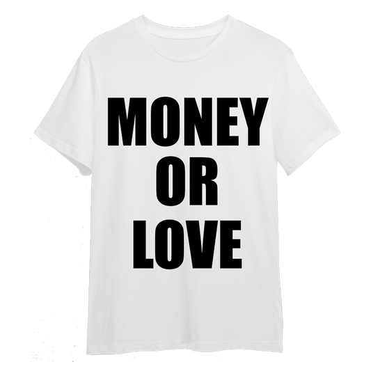 MONEY OR LOVE BLACK TEE