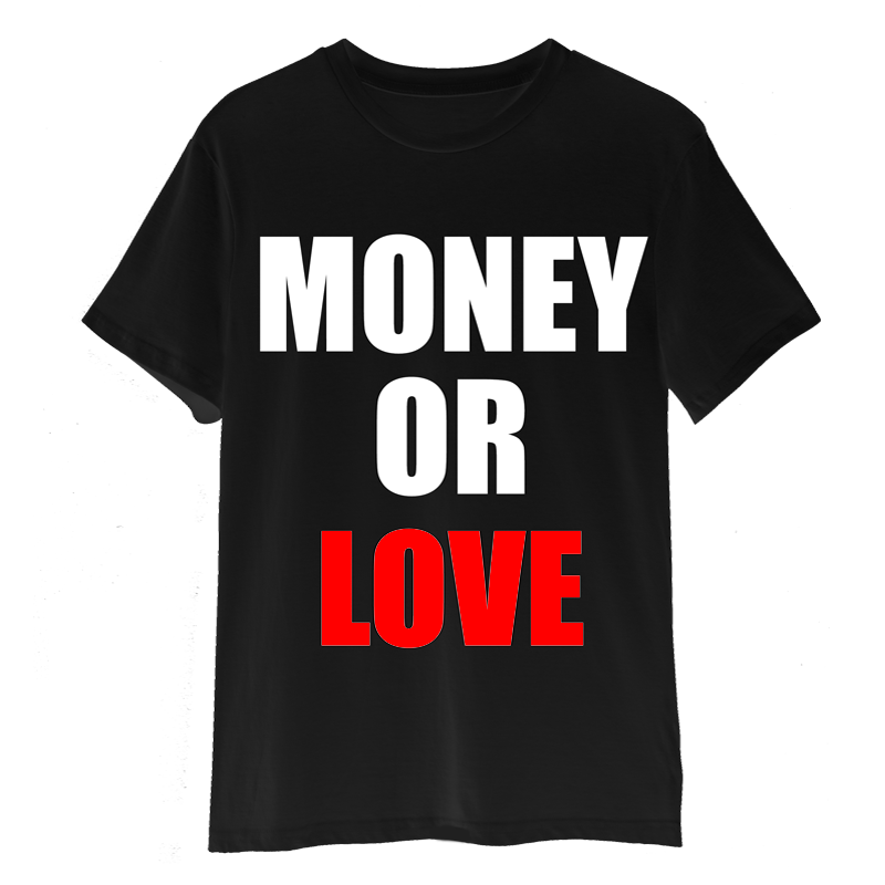 MONEY OR LOVE RED TEE